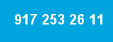 917 253 26 11